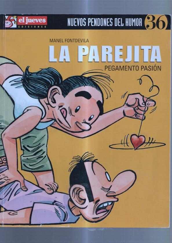 Nuevos Pendones del humor numero 036: La parejita: pegamento pasion
