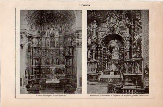 LAMINA V40028: Retablo iglesia de San Jeronimo y Altar de la Virgen de las Angustias en Granada