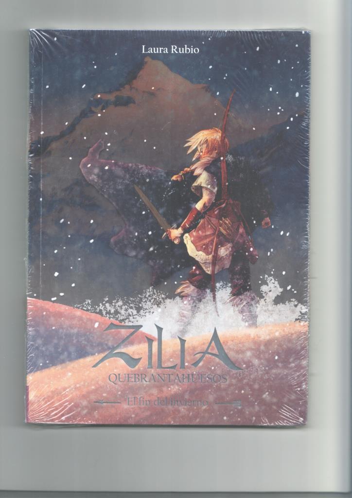 Laura Rubio: Zilia Quebrantahuesos: el fin del invierno 