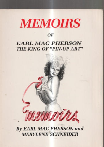 Memoirs of Earls Mac Pherson The King of Pin Up Art