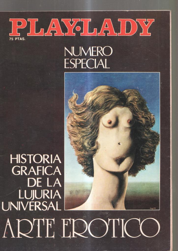 Play-Lady numero especial. Historia grafica de la Lujuria Universal. Arte erotico