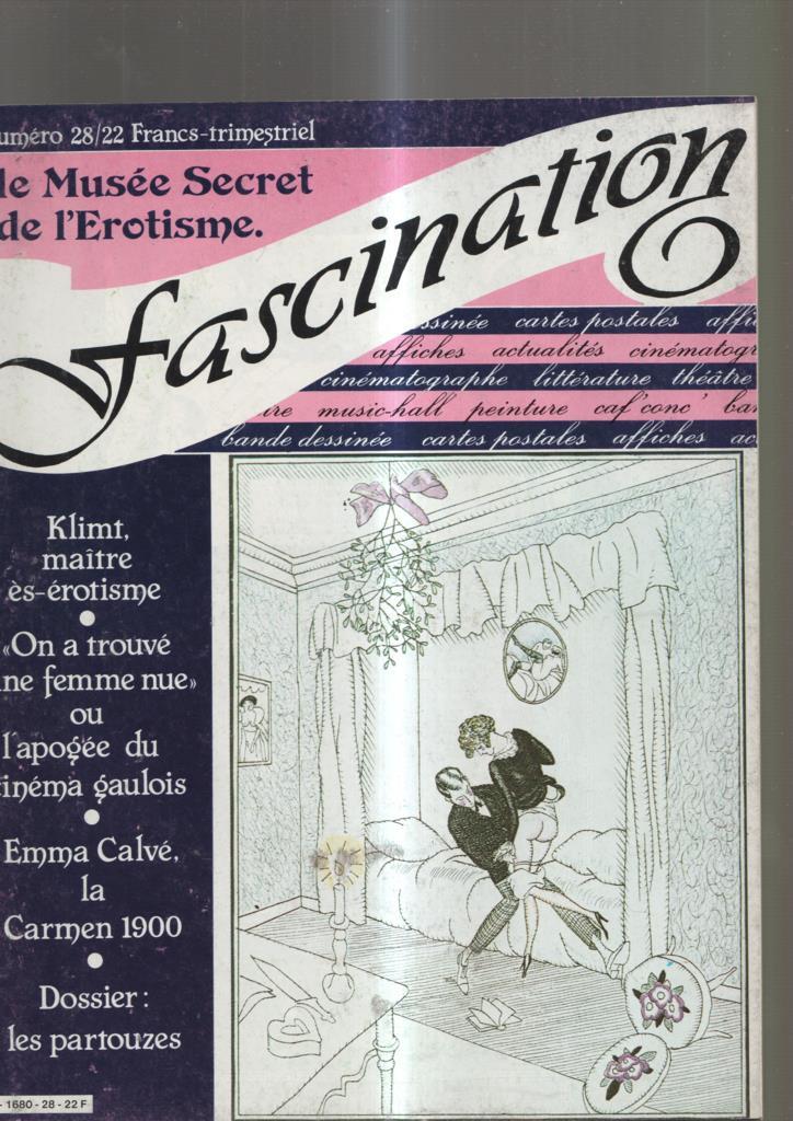 Fascination numero 28. El Musee Secret de l erotisme: Klimt, maitre es erotisme-