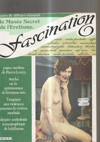 Fascination numero 20: Le Musee secret de l erotisme: Pages inedites de Pierre