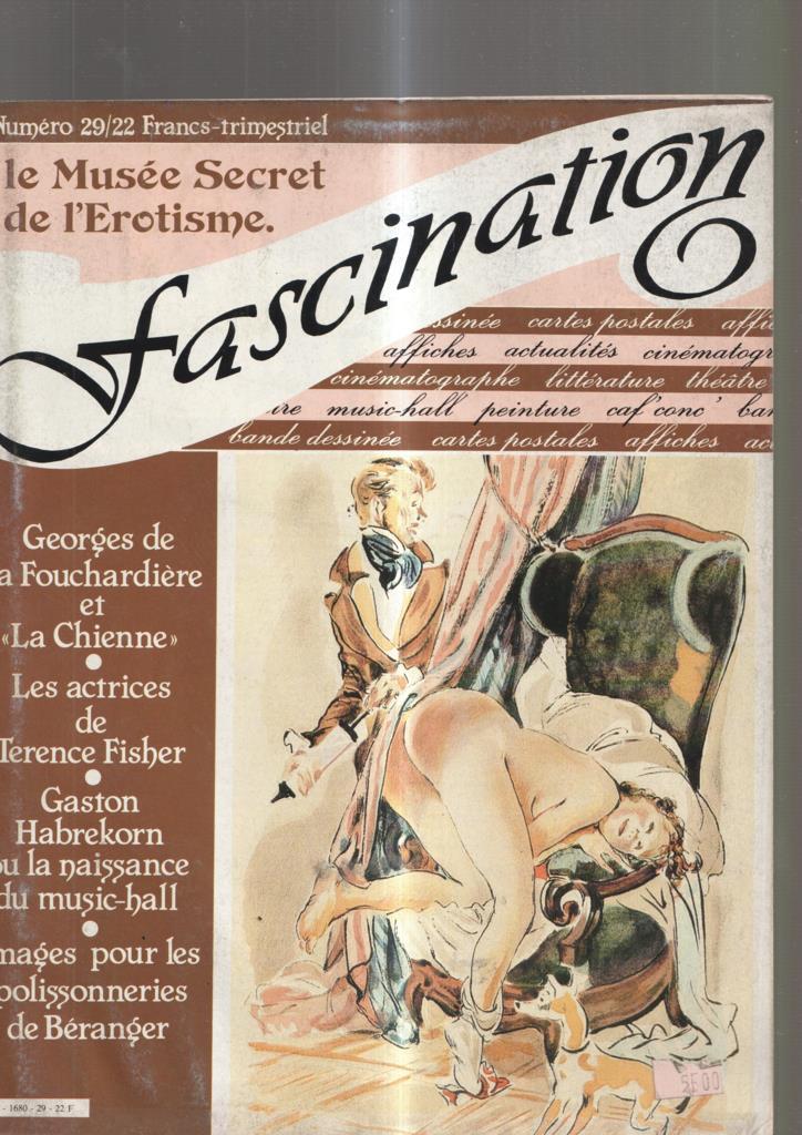 Fascination numero 29: Le Musee secret de l erotisme: Georges de la Fouchardiere