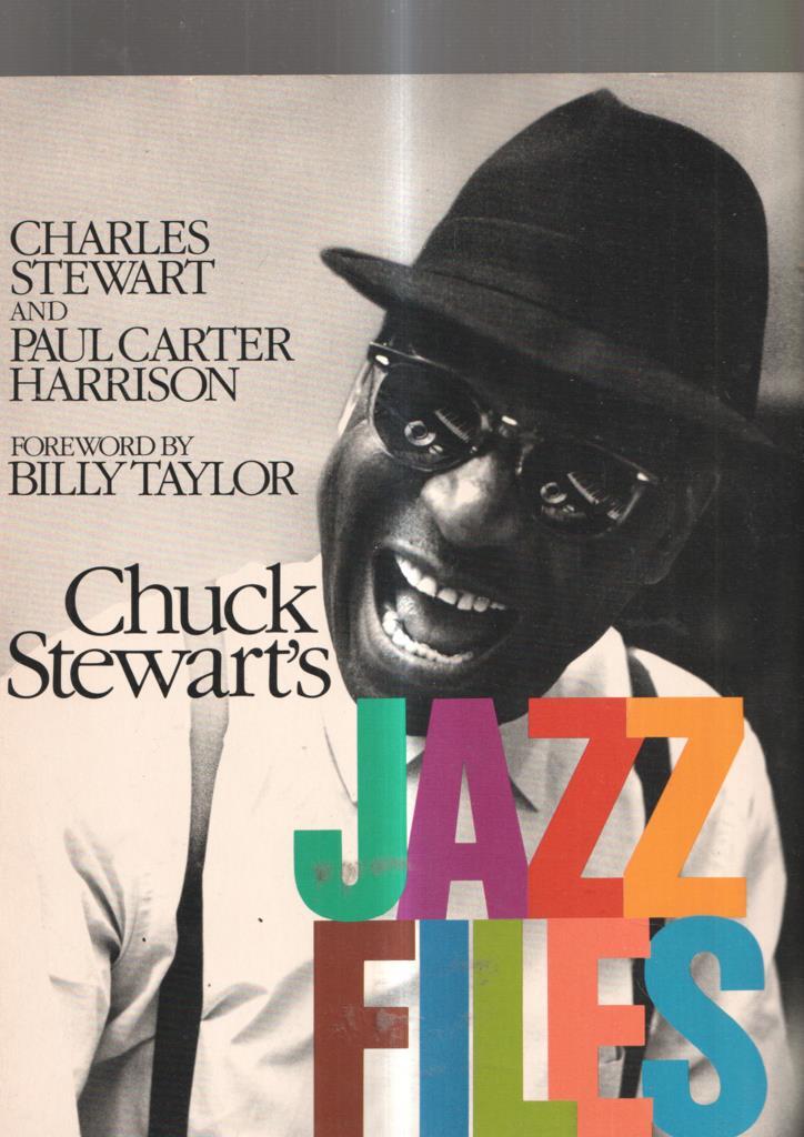 Chuck Stewart s Jazz Files