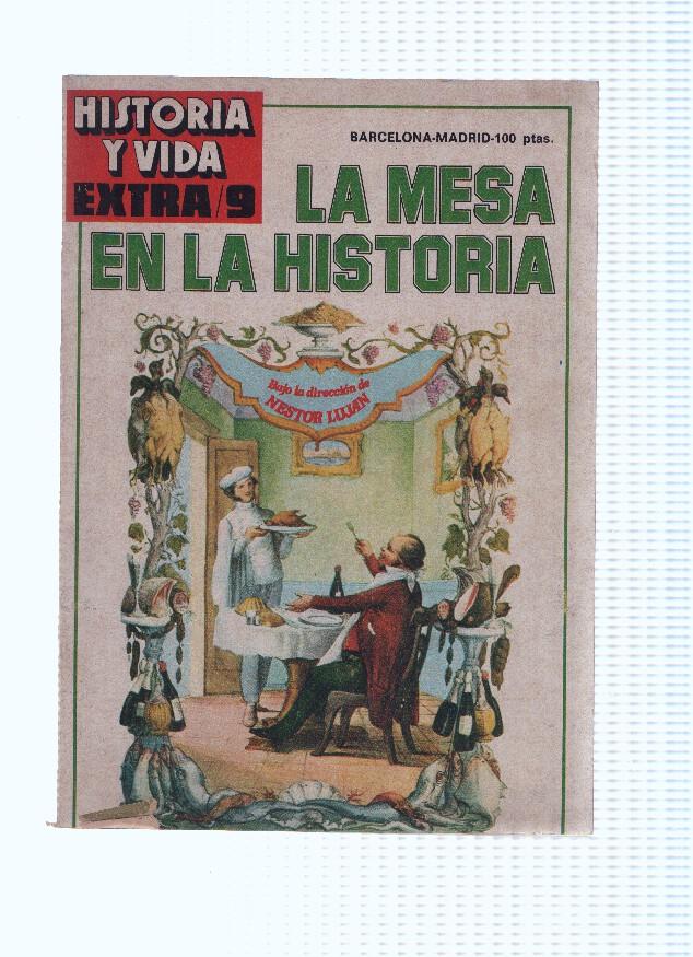 Revista Historia y Vida extra numero 009: La Mesa en la Historia (1977)