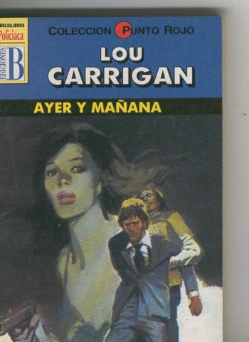 Punto Rojo numero 21: Ayer y mañana