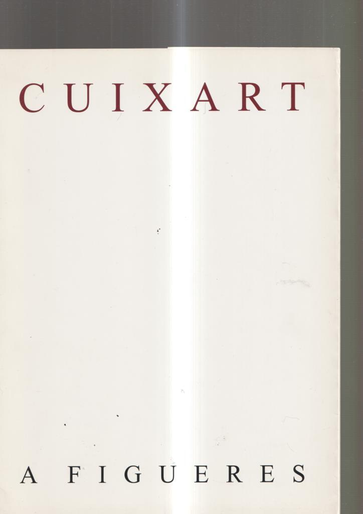 Cuixart a Figueres. Catalogo de Galeria d Art