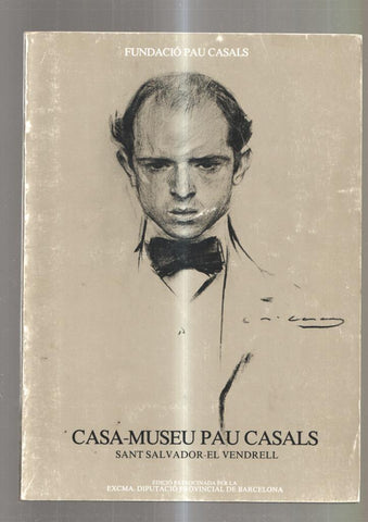 Cataleg Il'lustrat de la Casa Museu Pau Casals. Sant Salvador, El Vendrell
