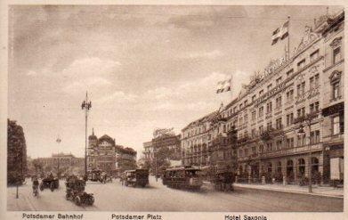 POSTAL PV10809: Berlin. Postdamer Bahnhof, Postdamer Platz, Hotel Saxonia