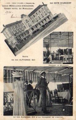POSTAL PV10820: Grand Hotel d Moulleau visite du roi Alphose XIII