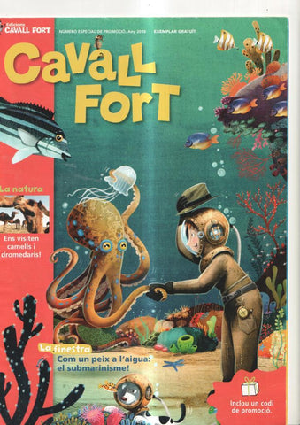 Cavall Fort : La natura, ens visiten camells i dromedaris- La finestra, com un peix a 