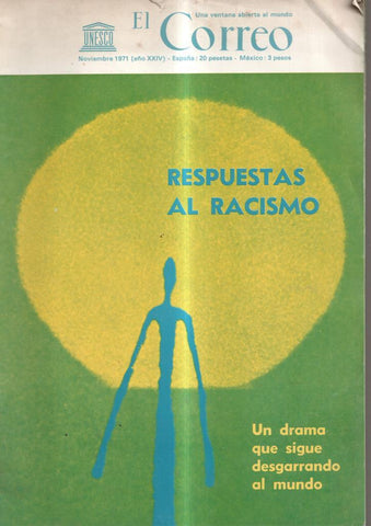 El Correo, noviembre 1971 : Respuestas al racismo. Un drama que sigue desga-