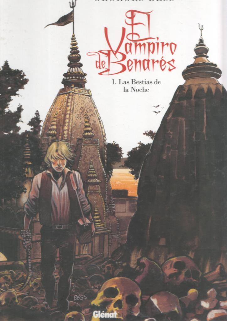 El vampiro de Benares vol 1: las bestias de la noche