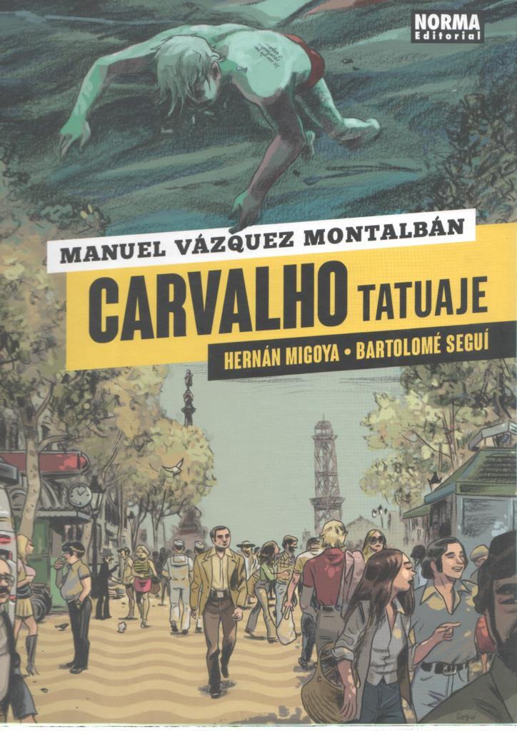 Manuel Vazquez Montalban: Carvalho Tatuaje