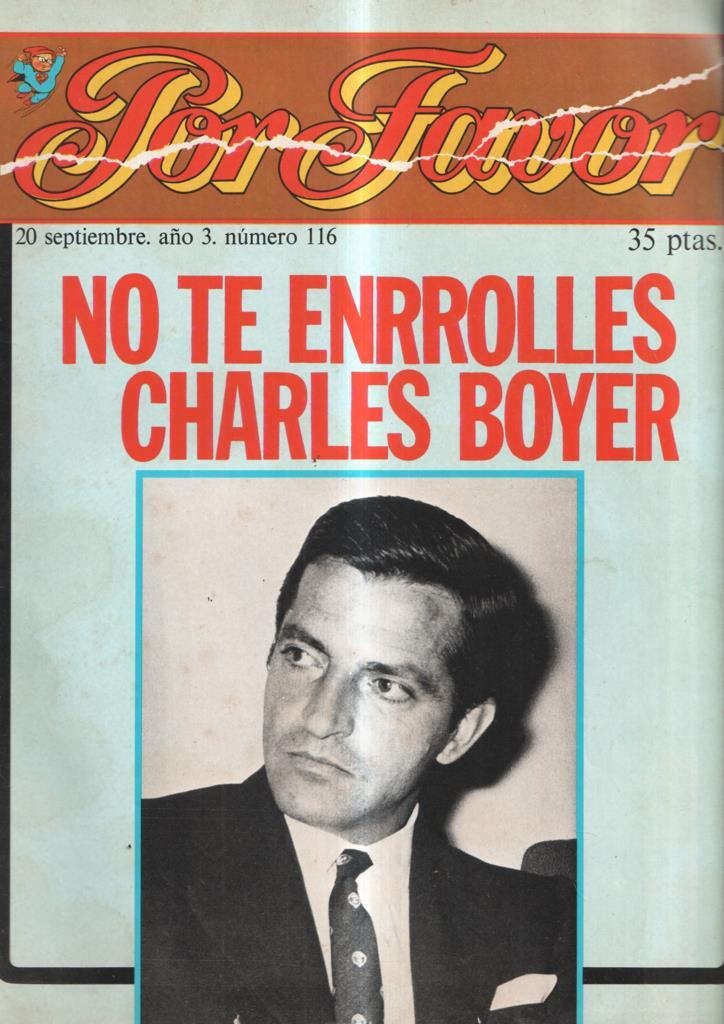Por Favor numero 116: No te enrrolles Charles Boyer