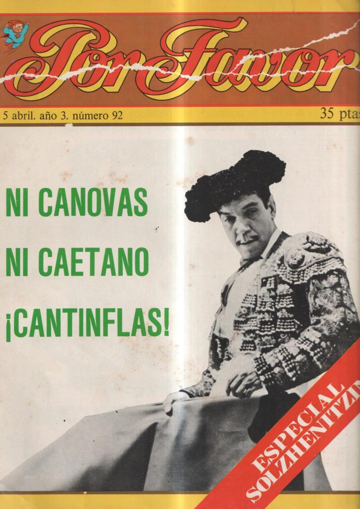 Por Favor numero 092: Ni Canovas ni Caetano, Cantinflas- Especial Solzhenitzin