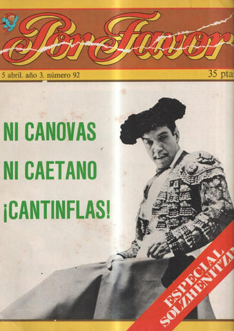 Por Favor numero 092: Ni Canovas ni Caetano, Cantinflas- Especial Solzhenitzin