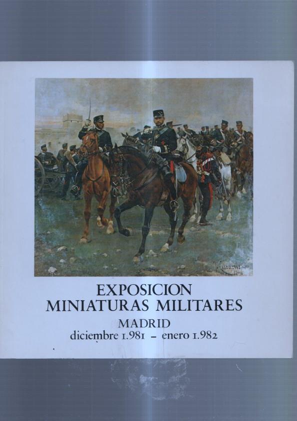 Catalogo Exposicion Miniaturas Militares 1981-1982