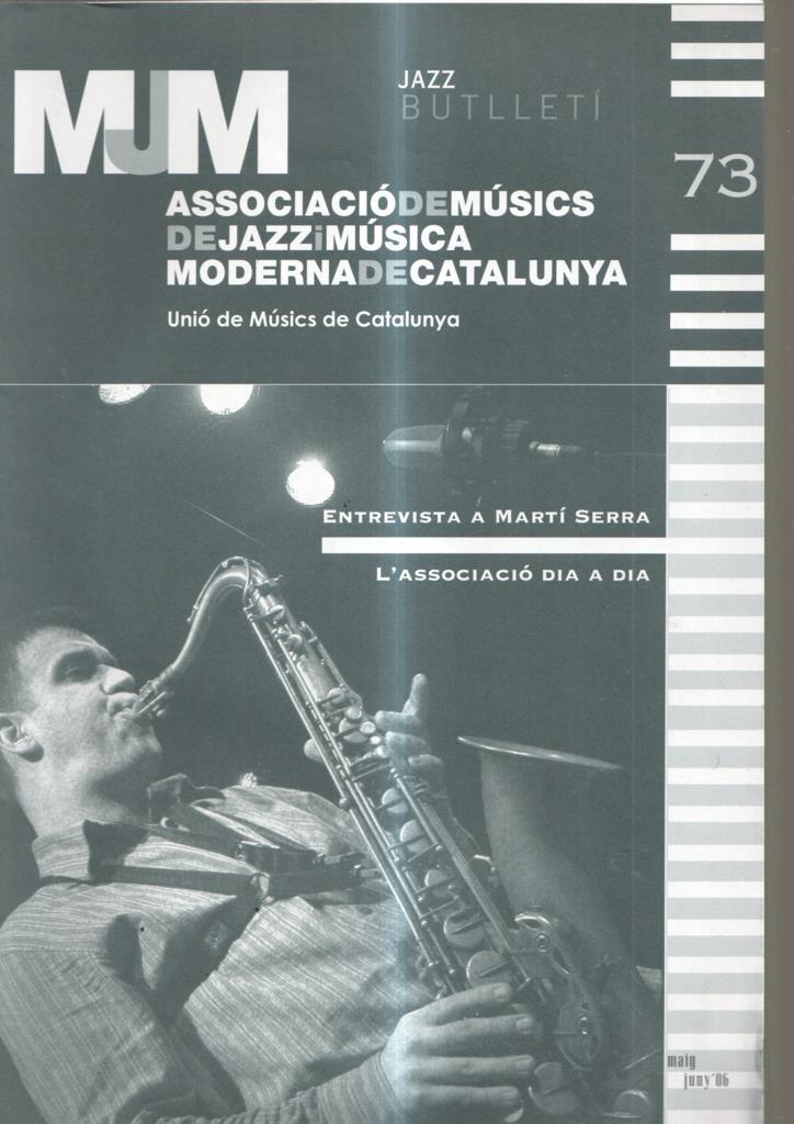 Mumm numero 73. Jazz Butlleti, mayo-junio 2006. Associacio de musics de jazz