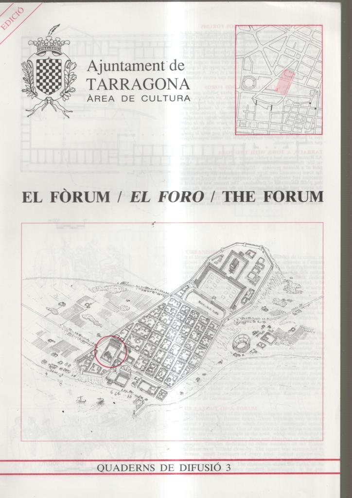 Quaderns de difusio numero 03:  El Forum, El Forum, The Forum