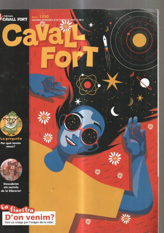 Cavall Fort numero 1350 octubre 2018: La pregunta per que tenim mocs?- Desco-