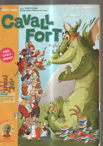 Cavall Fort numero 1337/1338, abril 2018: Bon Sant Jordi- Dossier: Atrapar les