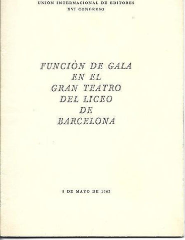 LAMINA 36745: Funcion de Gala de 8 de mayo de 1962 en el Liceu, programa.