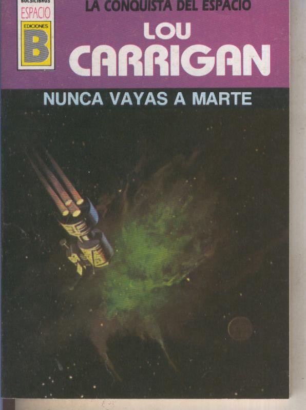 BOLSILIBRO: La Conquista del Espacio numero 09: nunca vayas a Marte