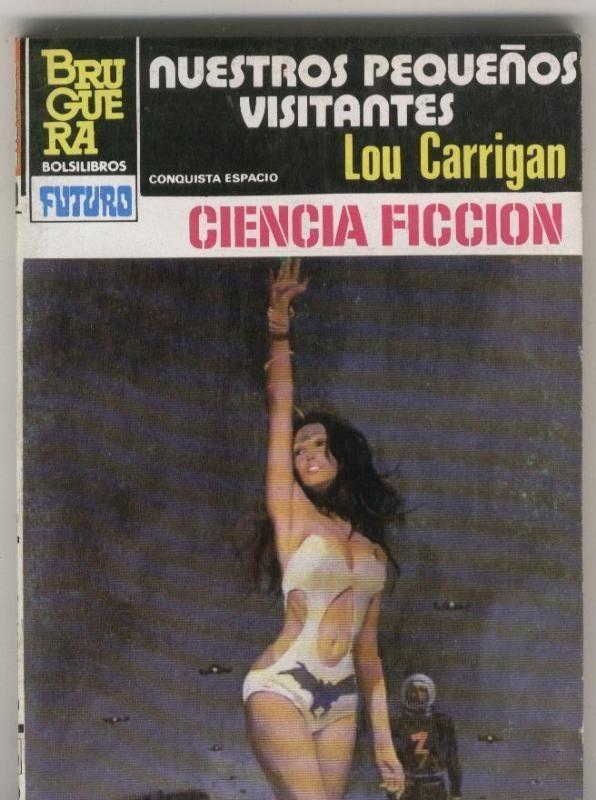 Lou Carrigan: La Conquista del Espacio numero 709: Nuestros pequeños visitantes