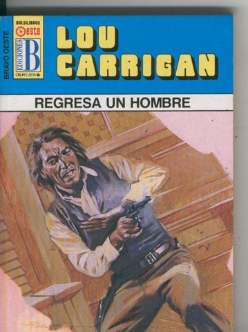 Bravo Oeste azul numero 259: Regresa un hombre