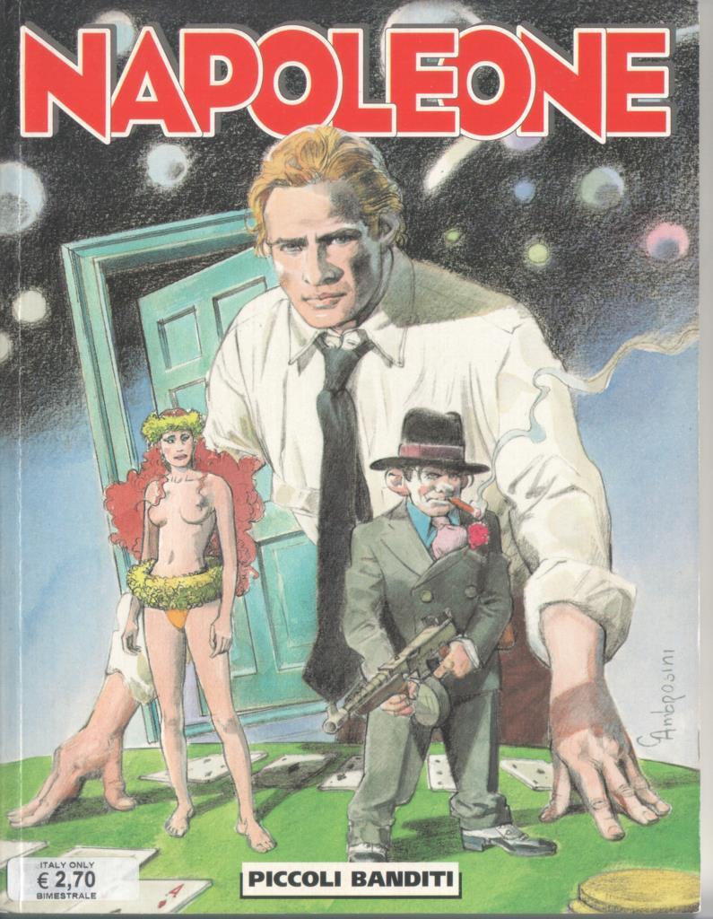 Napoleone numero 10: Piccoli banditi