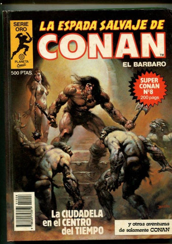 Planeta: Super Conan primera edicion numero 08: la ciudadela en el centro del tiempo