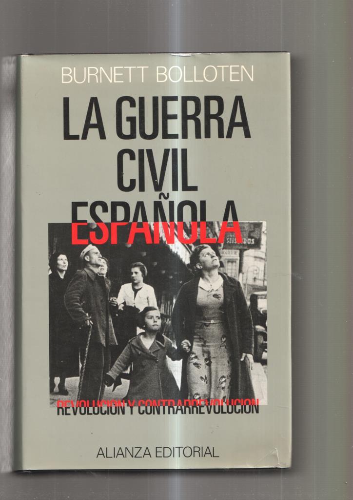 La Guerra Civil Española. Revolucion y contrarrevolucion