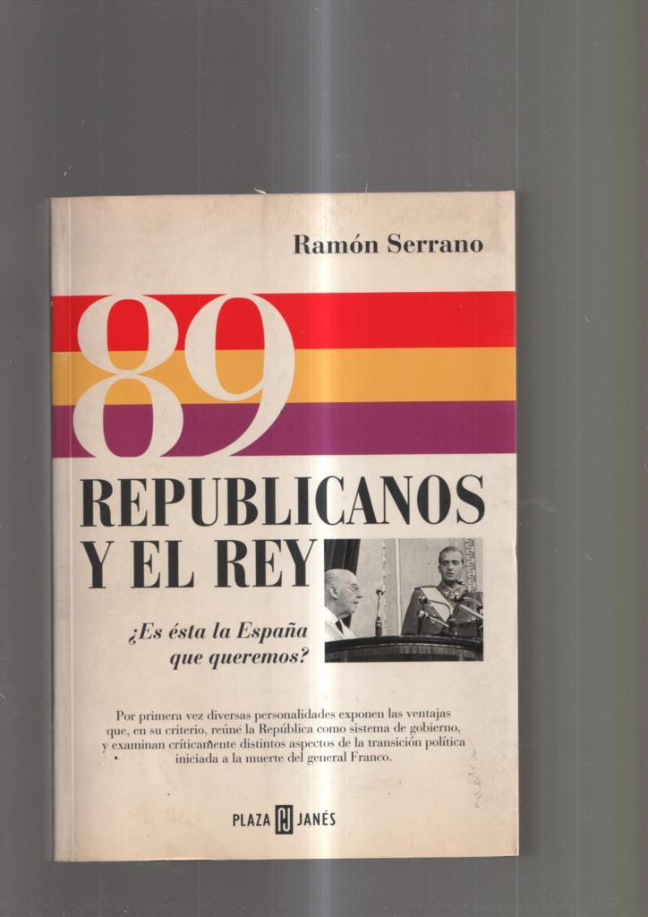 89 Republicanos y el Rey