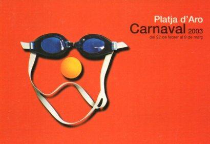 POSTAL PV11562: Publicidad Carnaal 2003 Platja d'Aro
