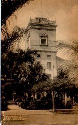 POSTAL PV11212: Hotel del Prado, Barranquilla