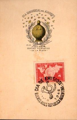 POSTAL PV11453: Dia Mundial del Ahorro, Centro Filatelico de la Plata Buenos Aires, Dia de Emision