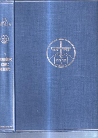 La biblia vol VII: I y II dels paralipomens Esdras-Nehemias