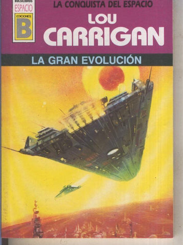 BOLSILIBRO: La Conquista del Espacio numero 20: La gran evolucion