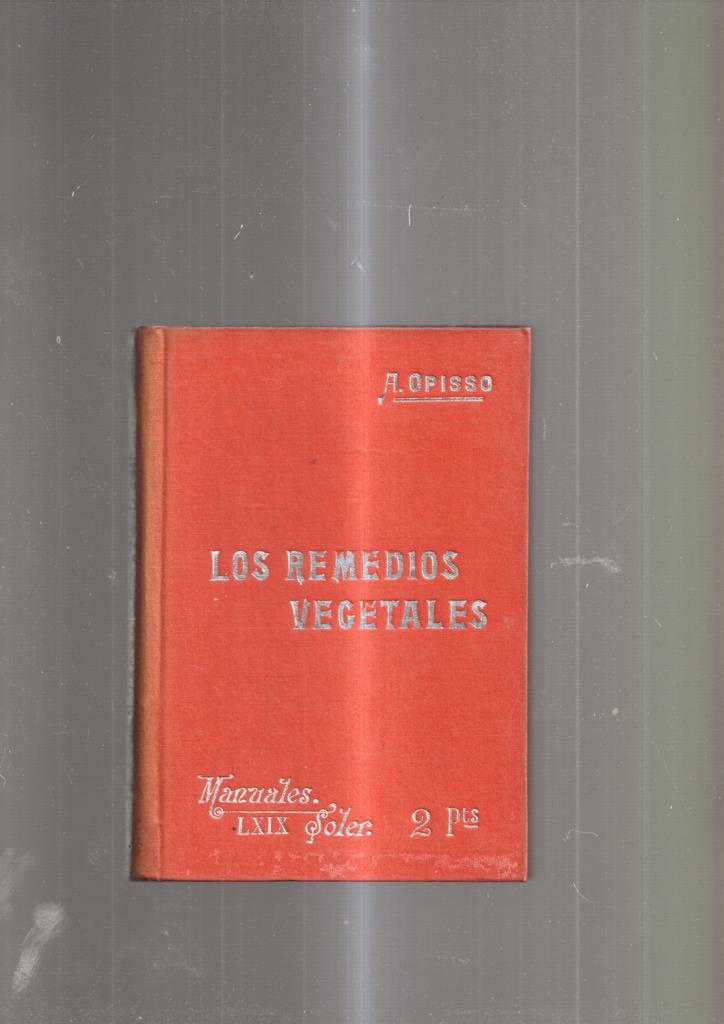 Manuales Soler Vol. 69 : Los remedios vegetales