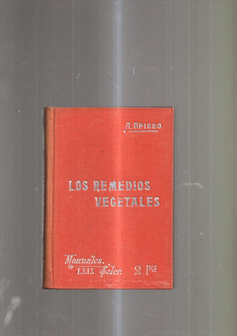 Manuales Soler Vol. 69 : Los remedios vegetales