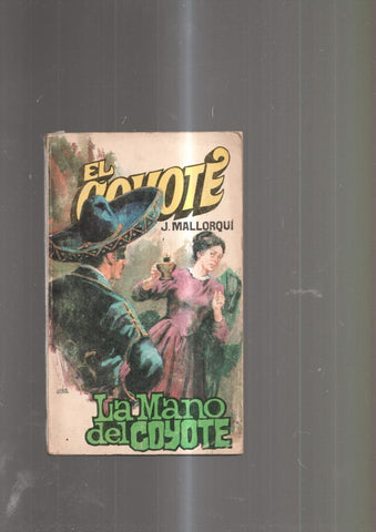 El Coyote numero 27: La Mano del Coyote