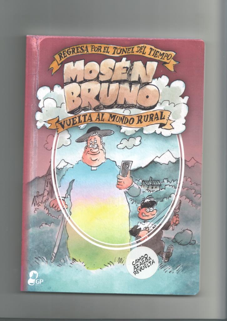 Mosen Bruno vuelta al mundo rural