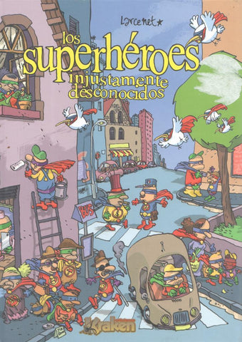 Los superheroes injustamente desconocidos (resto etiqueta en cubierta)