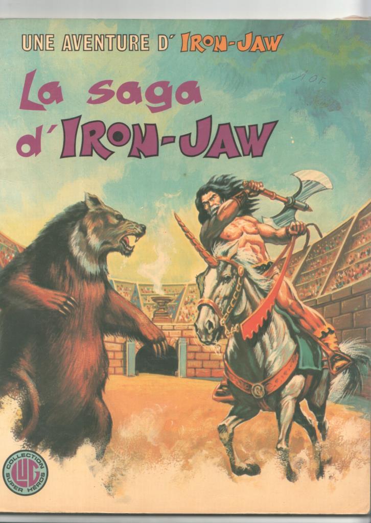 Iron-Jaw: La saga d'Iron-Jaw