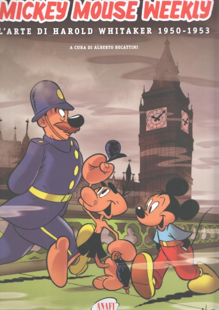 Mickey Mouse Weekly: L'art di Harold Whitaker 1950-1963