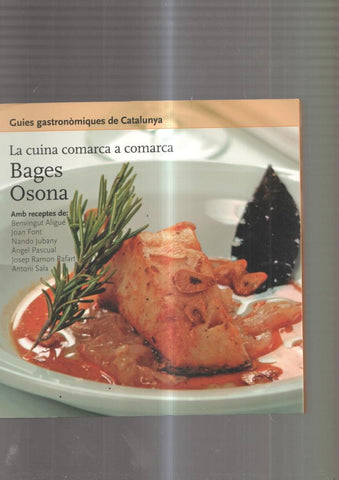 La cuina comarca a comarca: Bages, Osona