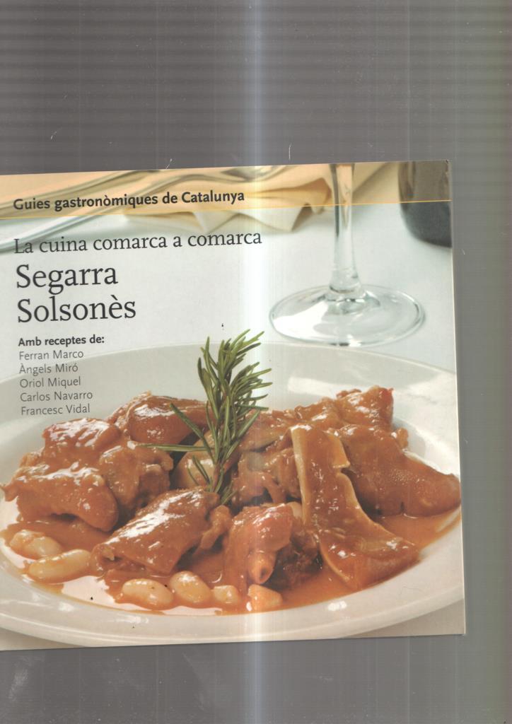 La cuina comarca a comarca: Segarra, Solsones