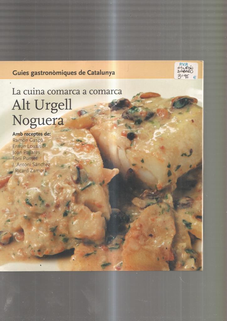 La cuina comarca a comarca: Alt Ugell, Noguera